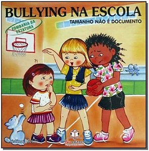 Livro Bullying Na Escola - Zombaria Da Estatura