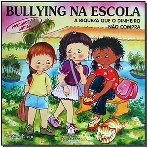 Livro Bullying Na Escola - Preconceito Social