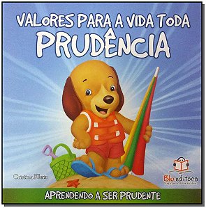 Livro Valores Para A Vida Toda - Prudência