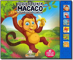 Livro Toque E Sinta - Macaco E Os Amigos Da Fazenda