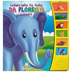 Livro Conhecendo Os Sons Da Floresta: Elefante