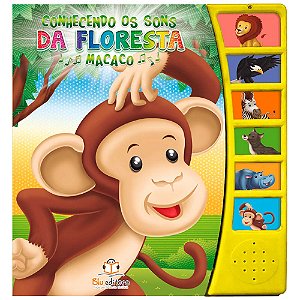 Livro Conhecendo Os Sons Da Floresta: Macaco