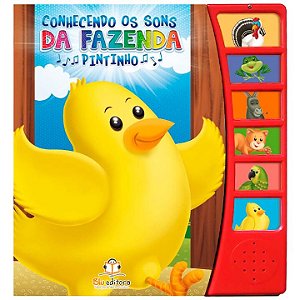 Livro Conhecendo Os Sons Da Fazenda: Pintinho