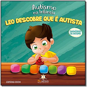 Livro Autismo Na Infância: Leo Descobre Que É Autista