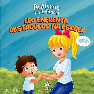 Livro Autismo Na Infância: Leo Enfrenta Obstáculos Na Esc...