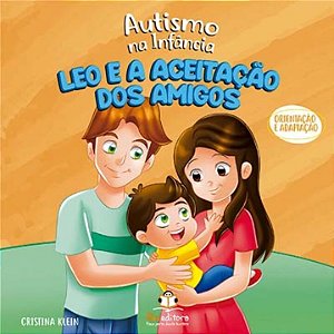 Livro Autismo Na Infância: Leo E A Aceitação Dos Amigos