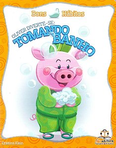 Livro Bons Hábitos - Oliver Diverte-Se: Tomando Banho