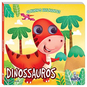 Livro Olhinhos Brilhantes: Dinossauros