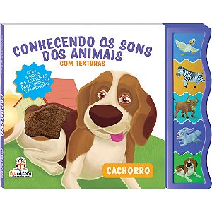 Livro Conhecendo Os Sons Dos Animais Com Texturas: Cachor...