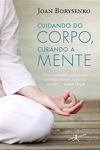 Livro Cuidando do corpo, curando a mente (edição de bolso...