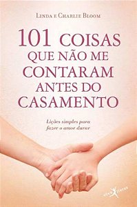Livro 101 coisas que não me contaram antes do casamento (...