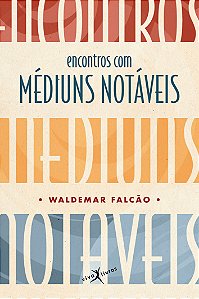 Livro Encontros com médiuns notáveis (edição de bolso)