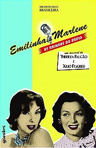Livro Emilinha e Marlene - As rainhas do rádio (Volume 1)