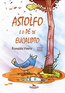 Livro Astolfo E O Pé De Eucalipto