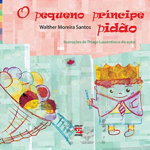 Livro O pequeno príncipe pidão