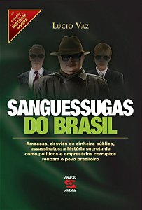 Livro Sanguessugas do Brasil (Volume 6)