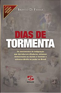 Livro Dias de Tormenta: os movimentos de indignação que d...
