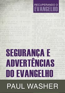 Livro Segurança E Advertências Do Evangelho
