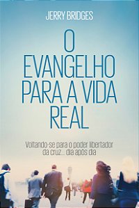 Livro O Evangelho para a vida real