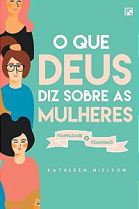 Livro O que Deus diz sobre as mulheres