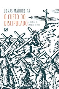 Livro O custo do Discipulado