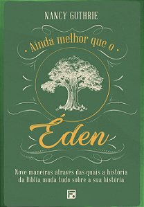 Livro Ainda melhor que o Éden