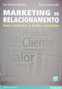 Livro Marketing de relacionamento: Como implantar e avali...