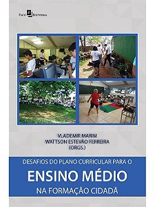 Livro Desafios do plano curricular para o ensino médio na forma...