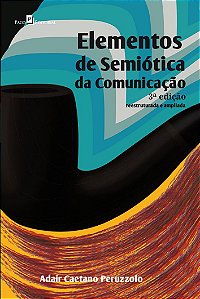 Livro Elementos de semiótica da comunicação
