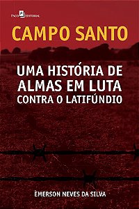 Livro Campo Santo: uma história de almas em luta contra o latin...