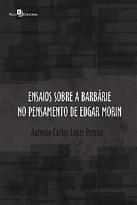 Livro Ensaios sobre a barbárie no pensamento de Edgar Mor...