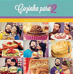 Livro Cozinha para 2: Receitas sem fogão, sem complicação