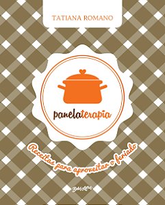 Livro Panelaterapia: receitas para aproveitar o feriado