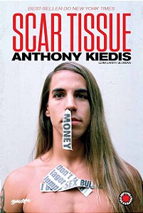 Livro Scar Tissue: As memórias do vocalista do Red Hot Ch...