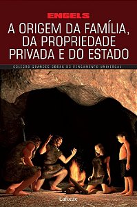 Livro A origem da família, da propriedade privada e do Es...