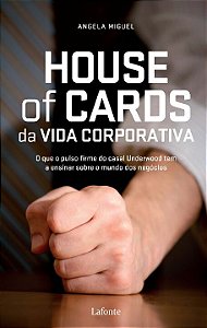 Livro House Of Cards da Vida corporativa