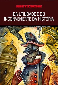 Livro Da Utilidade e do Inconveniente da História para a ...