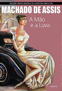Livro A Mão e a Luva ( Machado de Assis )