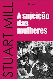 Livro A Sujeição das Mulheres