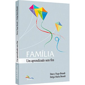 Livro Família: Um Aprendizado Sem Fim