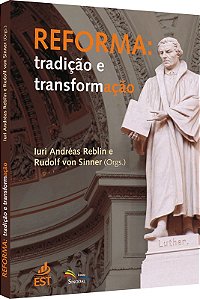 Livro Reforma - Tradição E Transformação