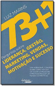 Livro 73+1 Perguntas Sobre Liderança, Gestão, Marketing, ...
