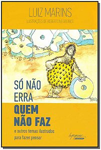 Livro Só Não Erra Quem Não Faz