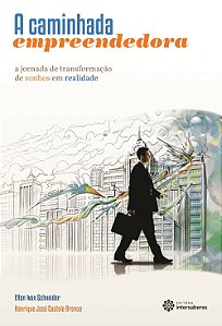 Livro A caminhada empreendedora: a jornada de transformaç...