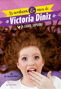 Livro As aventuras e micos de Victoria Diniz: (A gente su...