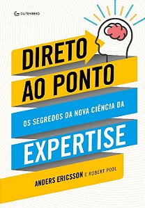 Livro Direto ao ponto: os segredos da nova ciência da exp...
