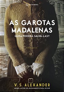 Livro As garotas Madalenas: quem poderá salvá-las?