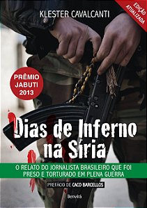 Livro Dias de inferno na Síria: o relato do jornalista br...
