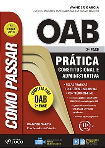 Como Passar na OAB 2ª Fase - Prática Constitucional e Adm...