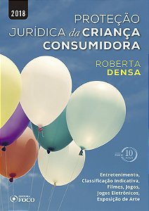 Livro Proteção jurídica da criança consumidora